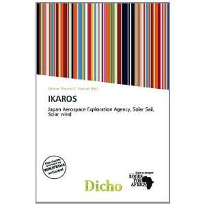  IKAROS (9786138494584) Delmar Thomas C. Stawart Books