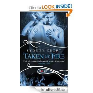Taken by Fire A Rouge Paranormal Romance Sydney Croft  