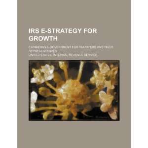  IRS e strategy for growth expanding e government for 