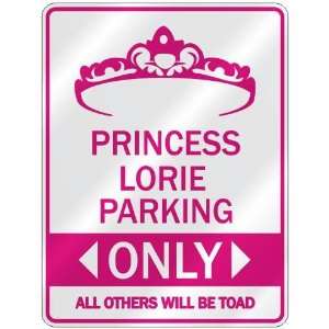   PRINCESS LORIE PARKING ONLY  PARKING SIGN