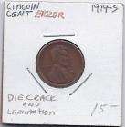 Lincoln Cent ERROR 1919 S Lamination & Major Die Crack  