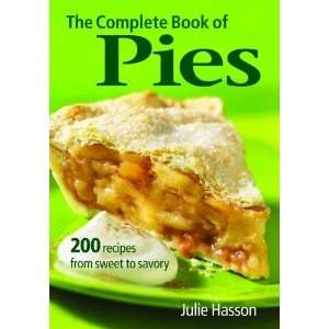    200 Recipes from Sweet to Savory [Paperback] Julie Hasson Books