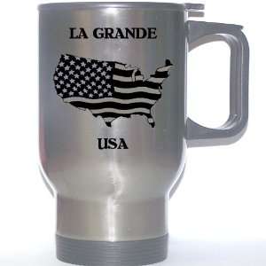  US Flag   La Grande, Oregon (OR) Stainless Steel Mug 