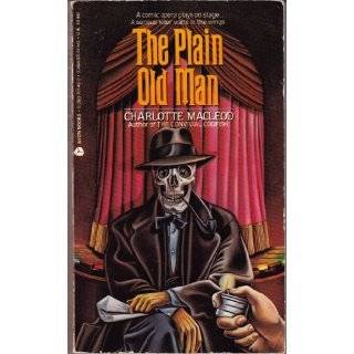 The Plain Old Man (Sarah Kelling and Max Bittersohn Mysteries) by 