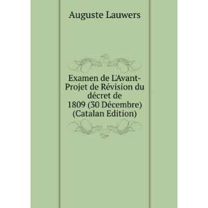   de 1809 (30 DÃ©cembre) (Catalan Edition) Auguste Lauwers Books