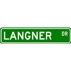  LANGNER Street Sign ~ Personalized Family Lastname Sign 