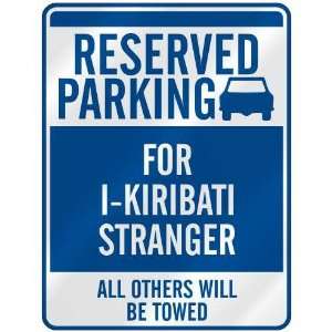   FOR I KIRIBATI STRANGER  PARKING SIGN KIRIBATI