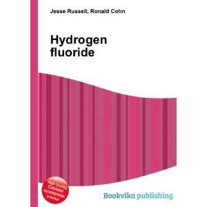  Hydrogen fluoride Ronald Cohn Jesse Russell Books