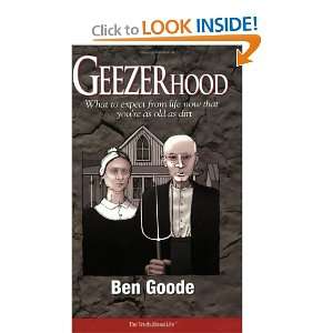  Geezerhood What to expect from life now that youre as old 