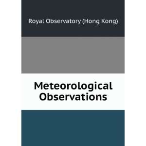   Observations Royal Observatory (Hong Kong)  Books
