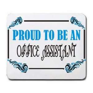  Proud To Be an Office Assistant Mousepad