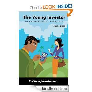The Young Investor The North American Guide to Investing Online Dan 