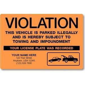  Violation, Vehicle is Parked Illegally and is Hereby 