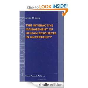 The Interactive Management of Human Resources in Uncertainty (Applied 