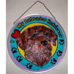   Glass Suncatcher Love My Labrador Dog Chocolate 