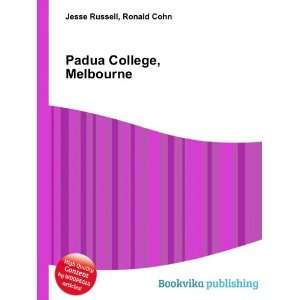  Padua College, Melbourne Ronald Cohn Jesse Russell Books
