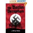 the berlin deception by jeffrey vanke kindle edition july 15 2011 