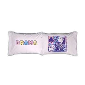  Drama Queen Pillowcase Set