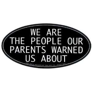  Parents Warned Us