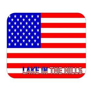  US Flag   Lake in the Hills, Illinois (IL) Mouse Pad 
