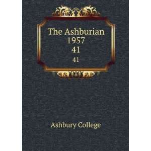  The Ashburian 1957. 41 Ashbury College Books