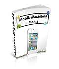 Mobile Marketing Mania Ebook Master Resell Rights