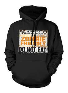 Zombie Friendly Do Not Eat Sweatshirt Hoodie Sign Graphic Undead Dark 