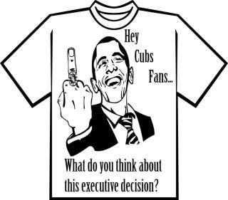 Description Chicago White Sox (Obama says F the Cubs) T Shirt
