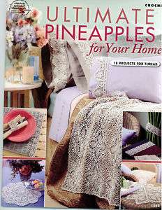 Crochet Ultimate Pineapple For Your Home   18 Projects  
