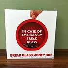 In Case Of Emergency Break Glass Money Box Novelty
