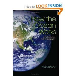   Works An Introduction to Oceanography [Paperback] Mark Denny Books
