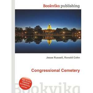  Congressional Cemetery Ronald Cohn Jesse Russell Books