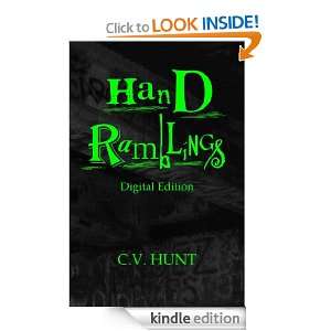 Hand Ramblings Digital Edition C.V. Hunt  Kindle Store