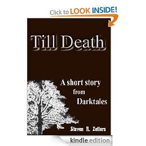 Till Death (a short story from Darktales Volume Two) Steven R 