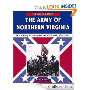 Army of Northern Virginia (Great Armies) Philip Katcher  