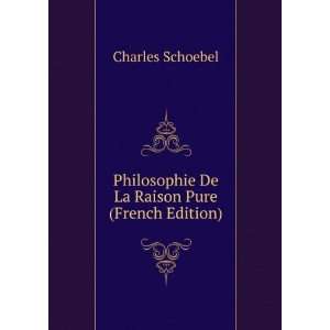  Philosophie De La Raison Pure (French Edition) Charles 