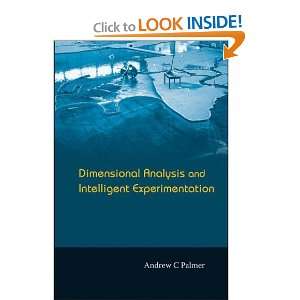  Dimensional Analysis and Intelligent Experimentation 