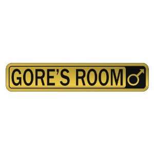   GORE S ROOM  STREET SIGN NAME