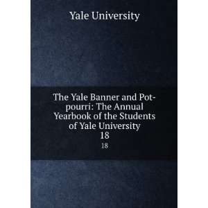   of the Students of Yale University. 18 Yale University Books