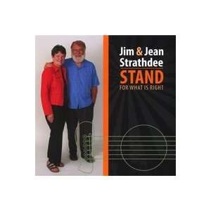  Stand For What Is Right Jim & Jean Strathdee Music