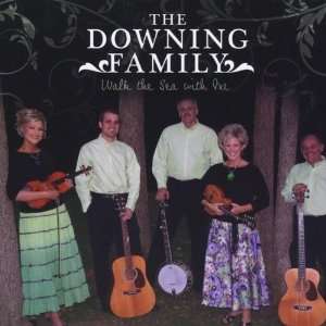  Walk the Sea With Me Downing Family Music