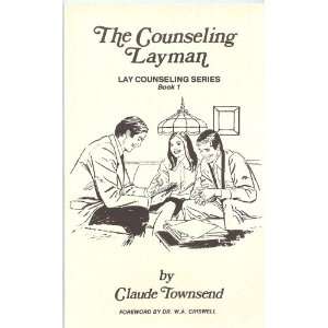  The Counseling Layman (Lay Counseling Series, 1 