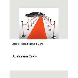  Australian Crawl Ronald Cohn Jesse Russell Books