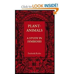  Plant Animals A Study in Symbiosis (9781107605893 