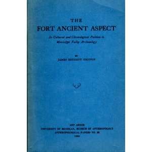  The Fort Ancient Aspect in Cultural and Chronological 