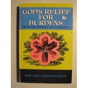  Gods Relief for Burdens Truth and Comfort from 