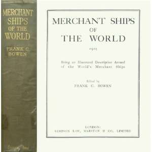  Merchant Ships of the World 1929 Being an Illustrated 