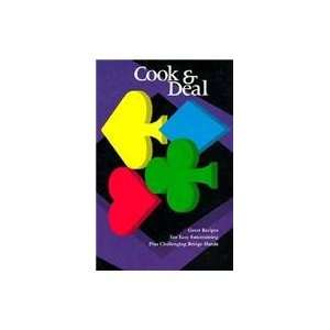  Cook & Deal Great Recipes for Easy Entertaining Plus 