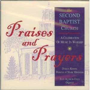  Praises and Prayers The Second Baptist Church Music