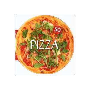  Pizza. Più di 50 ricette facili e appetitose 